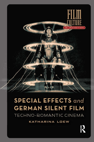 Special Effects and German Silent Film