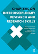 Book cover of: Chapters on Interdisciplinary Research and Research Skills. By: Koen van der Gaast