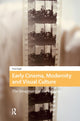 Book cover of: Early Cinema, Modernity and Visual Culture. By: GRGIC