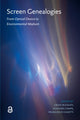 Book cover of: Screen Genealogies