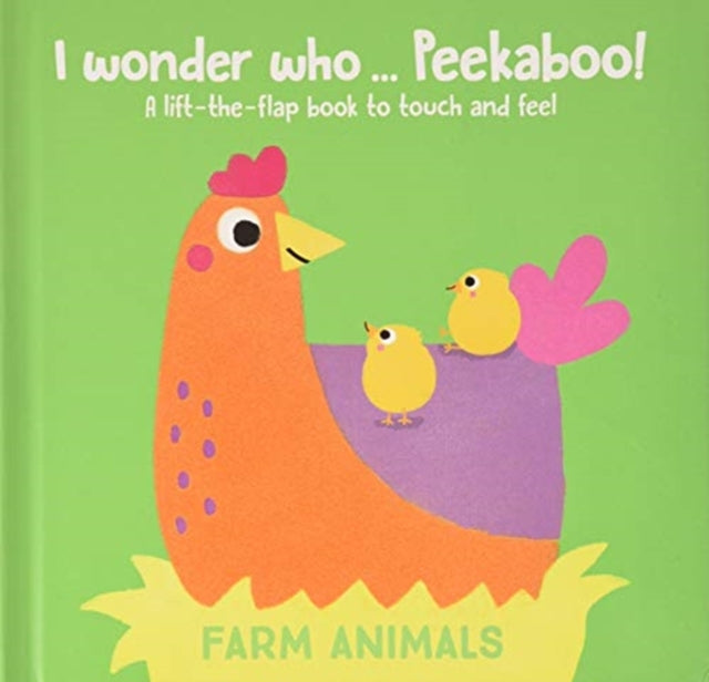Book cover of: I WONDER WHO PEEKABOO FARM ANIMALS
