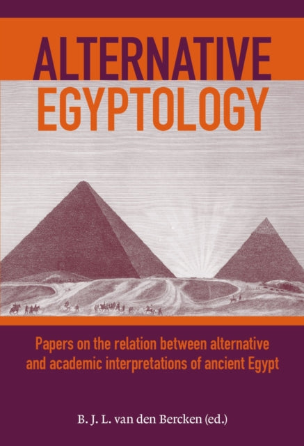 Book cover of: Alternative Egyptology. By: Ben van den Bercken