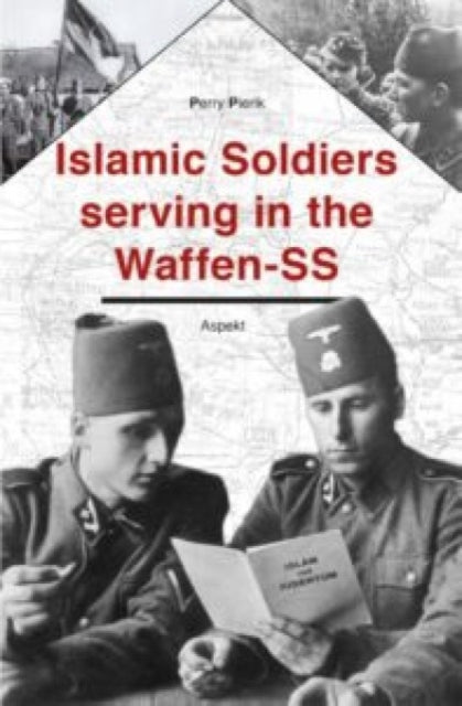 Book cover of: Islamic soldiers serving in the Waffen-SS