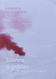 Book cover of: Passings T Presents. Silence And Golden In The Work Of Filippo Minelli.. By: Freek Lomme