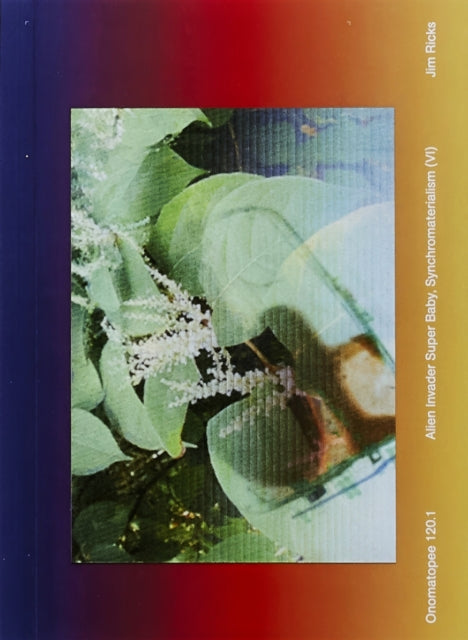 Book cover of: Alien Invader Super Baby (Synchromaterialism IV). By: Freek Lomme