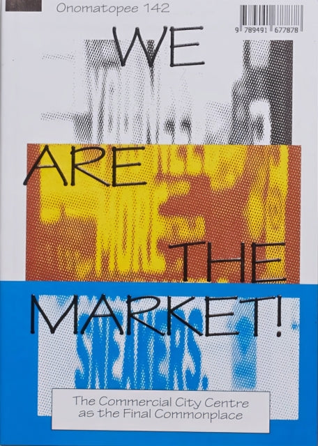 Book cover of: We Are The Market!. By: Freek Lomme