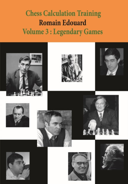 Book cover of: Chess Calculation Training Volume 3. By: Romain Edouard
