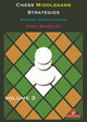 Book cover of: Chess Middlegame Strategies Volume 3. By: Ivan Sokolov