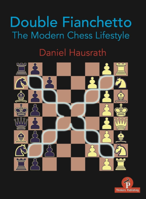 Book cover of: Double Fianchetto. By: Daniel Hausrath