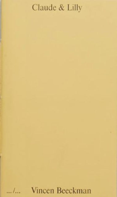 Book cover of: Claude & Lilly. By: Vincen Beeckman