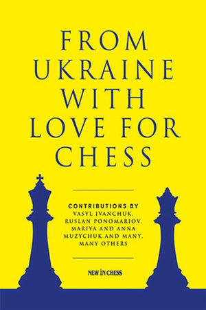 From Ukraine with Love for Chess