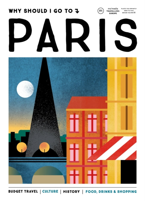Book cover of: Why Should I Go To Paris