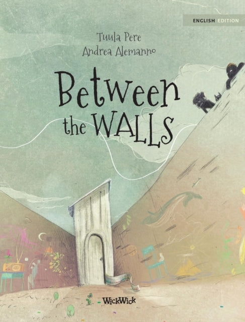 Book cover of: Between the Walls. By: Tuula Pere