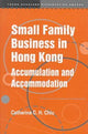 Book cover of: Small Family Business in Hong Kong. By: Catherine C. H. Chiu