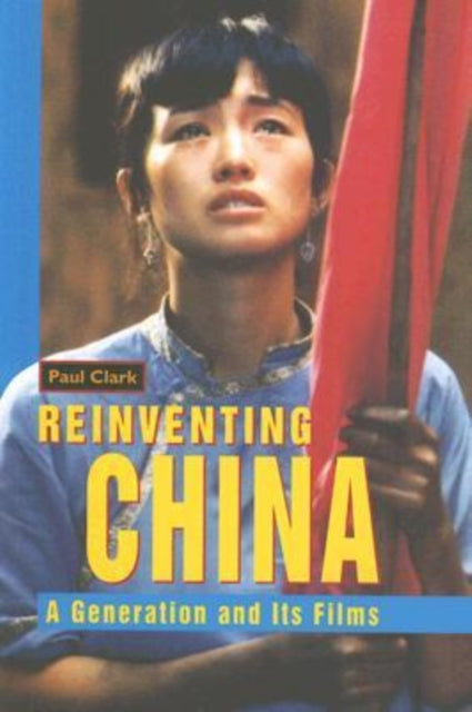 Book cover of: Reinventing China. By: Paul Clark