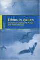 Book cover of: Ethics in Action. By: Donald J. Munro