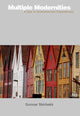 Book cover of: Multiple Modernities. By: Gunnar Skirbekk