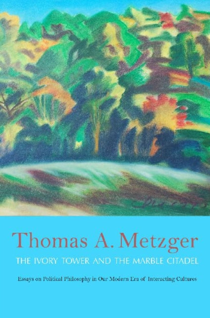 Book cover of: Ivory Tower and the Marble Citadel