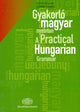 Book cover of: Practical Hungarian Grammar. By: S. Szita