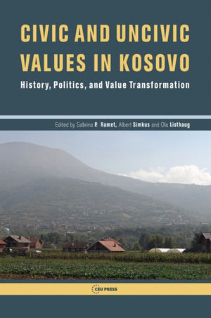 Civic and Uncivic Values in Kosovo