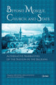 Book cover of: Beyond Mosque, Church, and State. By: Theodora Dragostinova
