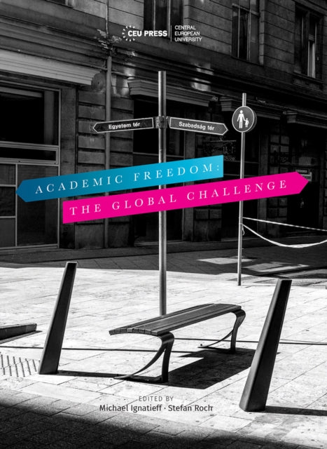 Book cover of: Academic Freedom. By: Michael Ignatieff