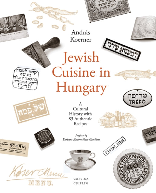 Book cover of: Jewish Cuisine in Hungary. By: Andras Koerner