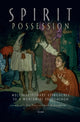 Book cover of: Spirit Possession. By: Éva Pócs