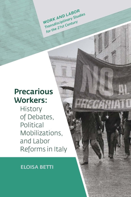 Book cover of: Precarious Workers. By: Eloisa Betti