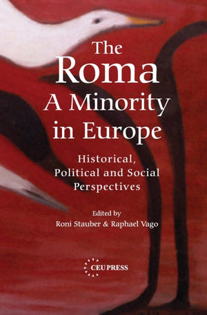 The Roma - A Minority in Europe
