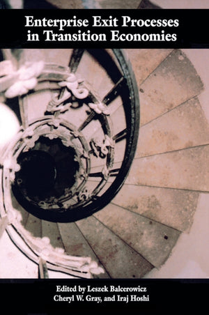Enterprise Exit Processes in Transition Economies
