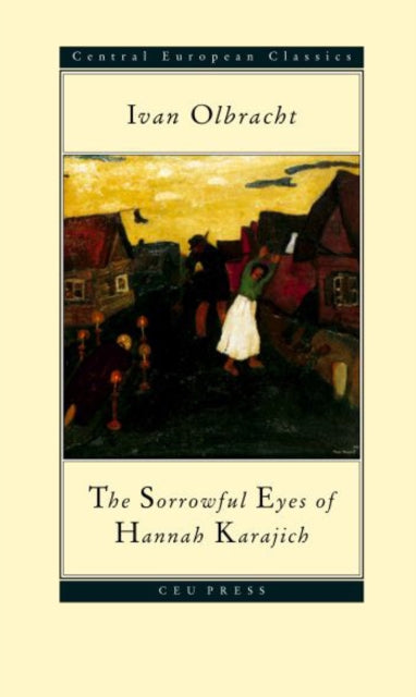 The Sorrowful Eyes Of Hannah Karajich