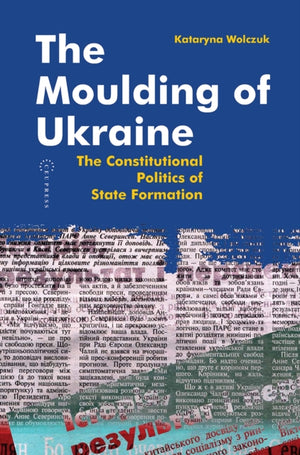 The Moulding of Ukraine