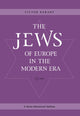 Book cover of: Jews of Europe in the Modern Era. By: Viktor Karady, Viktor Karády