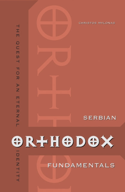 Book cover of: Serbian Orthodox Fundamentals. By: Christos Mylonas