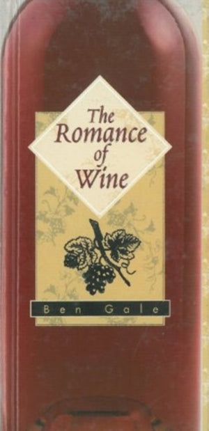 The Romance of Wine