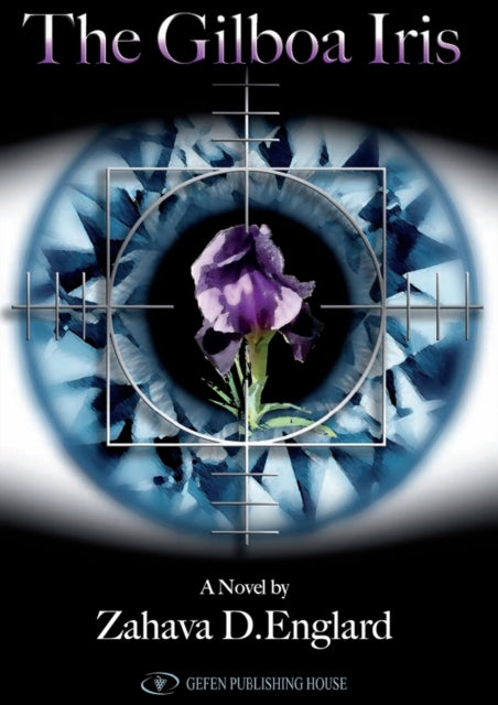 Book cover of: Gilboa Iris. By: Zahava Englard