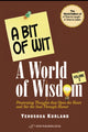 Book cover of: Bit of Wit, A World of Wisdom. By: Yehoshua Kurland