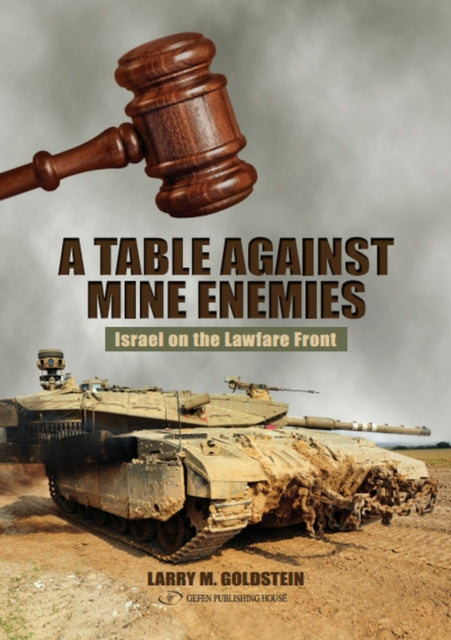 Book cover of: Table Against Mine Enemies. By: Larry M. Goldstein