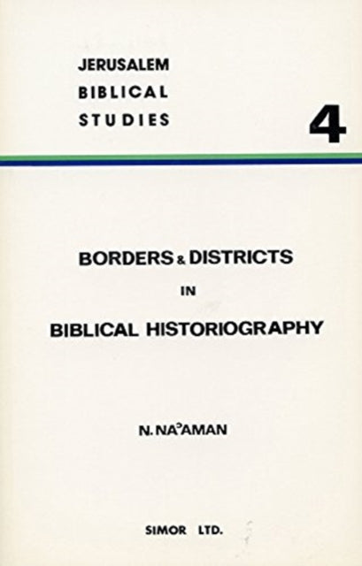 Book cover of: Borders and Districts in Biblical Historiography