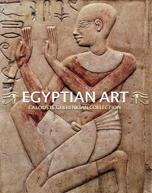 Egyptian Art. Calouste Gulbenkian Collection