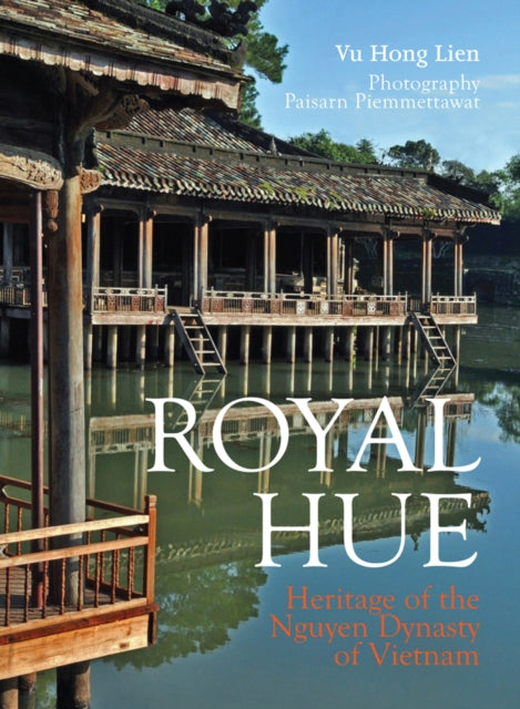 Book cover of: Royal Hue. By: Vu Hong Lien