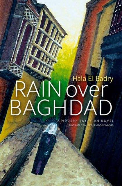 Book cover of: Rain Over Baghdad. By: Hala El Badry
