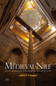 Book cover of: Medieval Nile. By: John P. Cooper