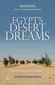 Book cover of: Egypt’s Desert Dreams. By: David Sims