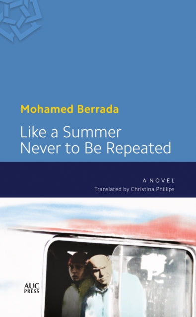 Book cover of: Like a Summer Never to Be Repeated. By: Mohamed Berrada