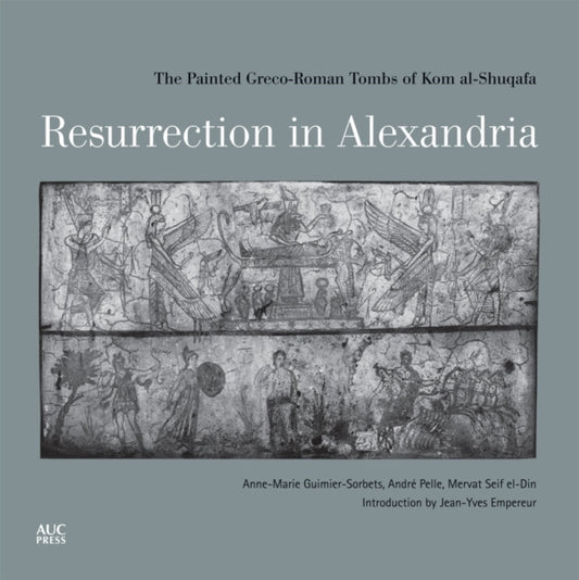 Book cover of: Resurrection in Alexandria. By: Anne-Marie Guimier-Sorbets