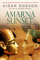 Book cover of: Amarna Sunset. By: Aidan Dodson