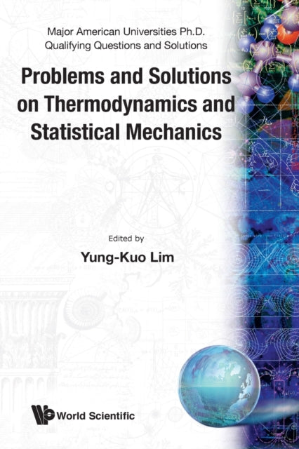 Book cover of: Problems And Solutions On Thermodynamics And Statistical Mechanics