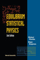 Book cover of: Equilibrium Statistical Physics (2nd Edition)